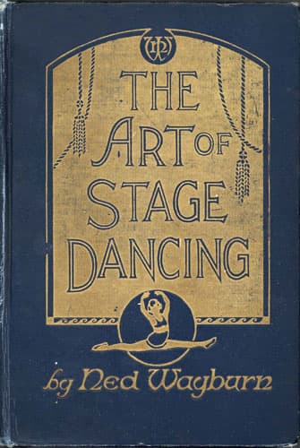 The Art of Stage Dancing: The Story of a Beautiful and Profitable Profession