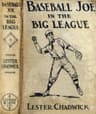 Baseball Joe in the Big League; Or, a Young Pitcher's Hardest Struggles