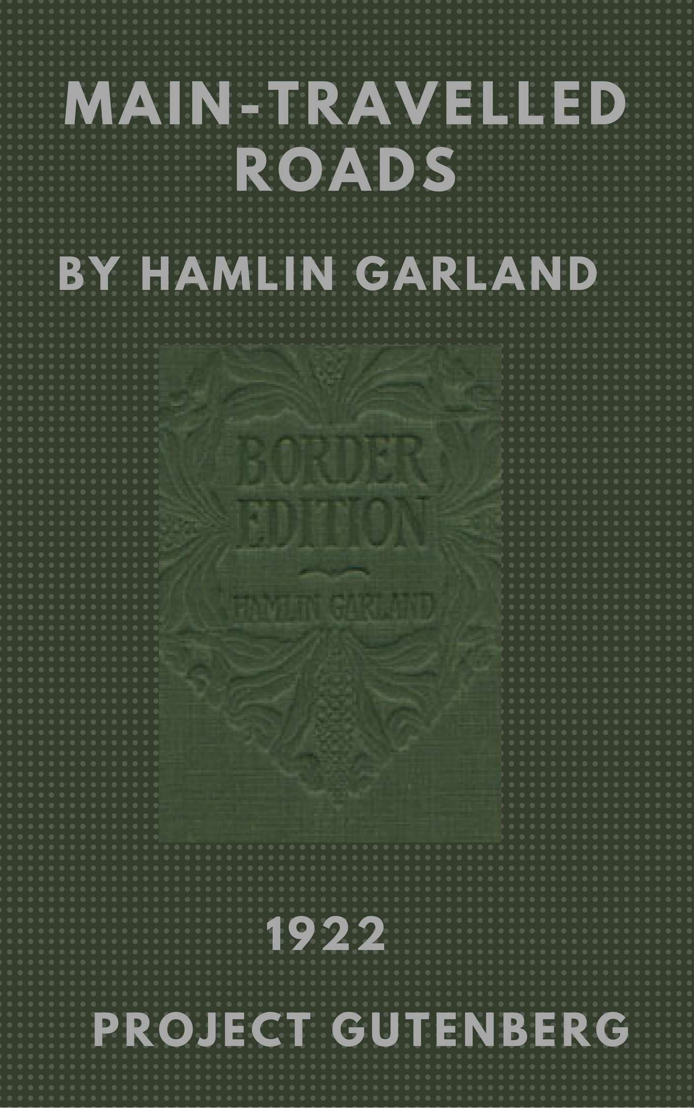 Main-Travelled Roads