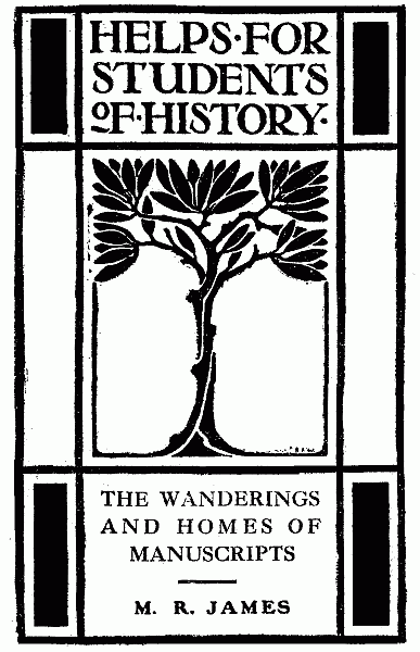The Wanderings and Homes of Manuscripts