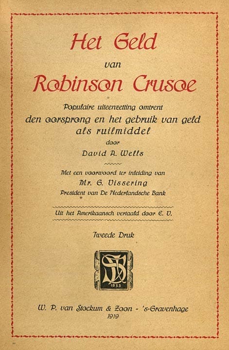 Het Geld Van Robinson Crusoepopulaire Uiteenzetting Omtrent Den Oorsprong En Het Gebruik Van Geld Als Ruilmiddel