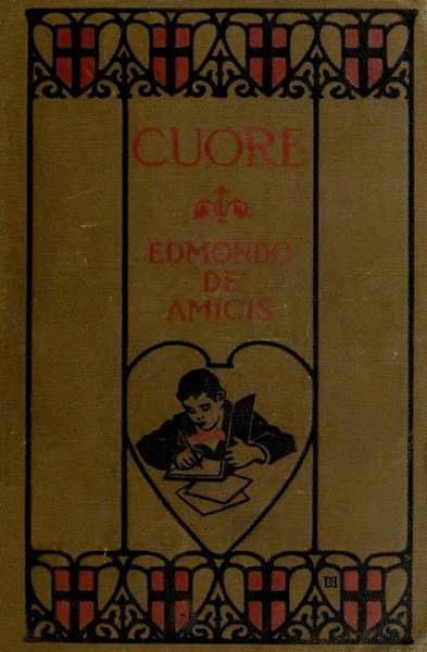 Cuore (heart): An Italian Schoolboy's Journal