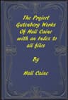The Project Gutenberg Works of Hall Caine