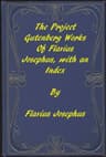 The Project Gutenberg Works of Flavius Josephus