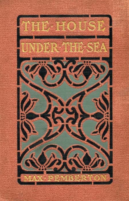 The House Under the Sea: A Romance
