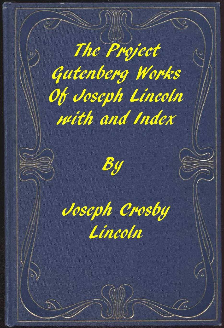 The Project Gutenberg Works of Joseph Lincoln
