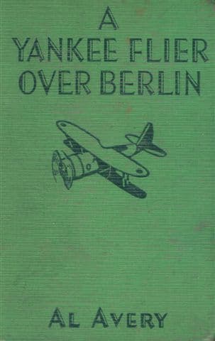 A Yankee Flier Over Berlin