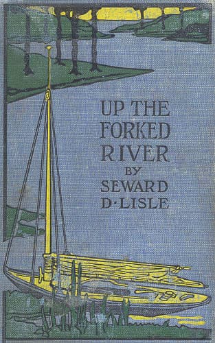 Up the Forked River; Or, Adventures in South America