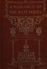 A Romance of the West Indies