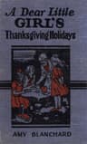 A Dear Little Girl's Thanksgiving Holidays