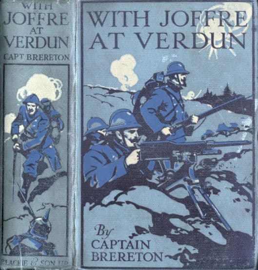 With Joffre at Verdun: A Story of the Western Front