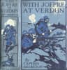 With Joffre at Verdun: A Story of the Western Front