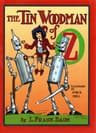 The Tin Woodman of Oz: A Faithful Story of the Astonishing Adventure Undertakenby the Tin Woodman, Assisted by Woot the Wanderer, Thescarecrow of Oz, and Polychrome, the Rainbow's Daughter