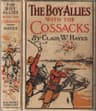 The Boy Allies with the Cossacks; Or, a Wild Dash Over the Carpathians