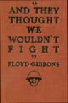And They Thought We Wouldn't Fight