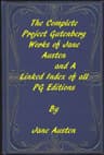 Jane Austen: A Linked Index of All PG Editions of Jane Austen