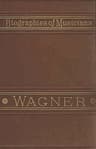 Life of Wagner