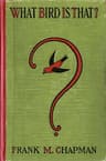 What Bird Is That?: A Pocket Museum of the Land Birds of the Eastern United States, Arranged According to Season