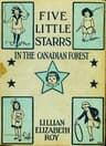 Five Little Starrs in the Canadian Forest