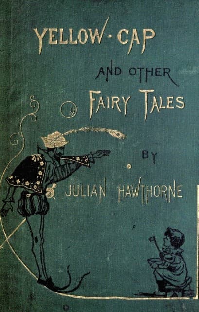 Yellow-Cap and Other Fairy-Stories for Children