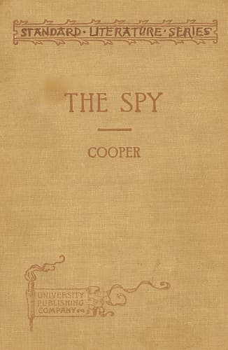 The Spy: Condensed for Use in Schools