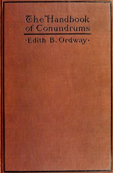 The Handbook of Conundrums