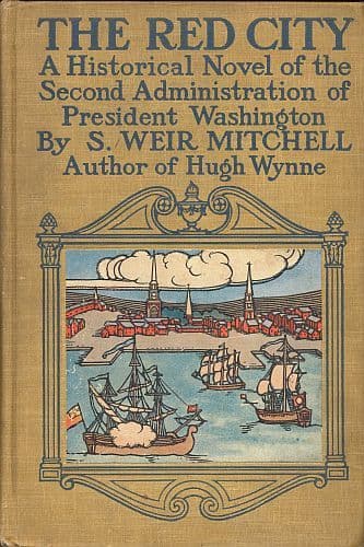 The Red City: A Novel of the Second Administration of President Washington