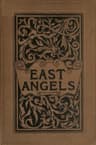East Angels: A Novel