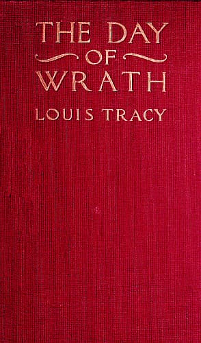 The Day of Wrath: A Story of 1914