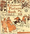 R. Caldecott's Picture Book (no. 2)the Three Jovial Huntsmen—sing a Song for Sixpence—the Queen of Hearts—the Farmer's Boy