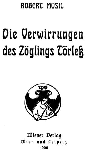 Die Verwirrungen Des Zöglings Törleß