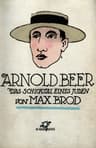 Arnold Beer: Das Schicksal Eines Juden