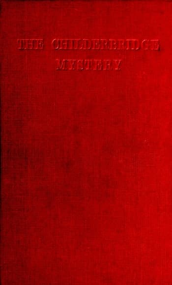 The Childerbridge Mystery