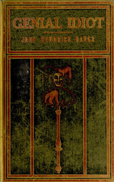 The Genial Idiot: His Views and Reviews