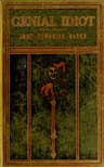 The Genial Idiot: His Views and Reviews