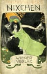 Nixchen. Ein Beitrag Zur Psychologie Der Höheren Tochter