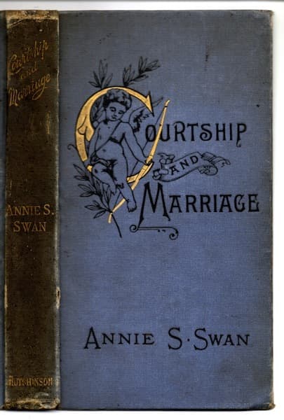 Courtship and Marriage, and the Gentle Art of Home-Making