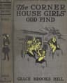 The Corner House Girls' Odd Find: Where They Made It, and What the Strange Discovery Led to