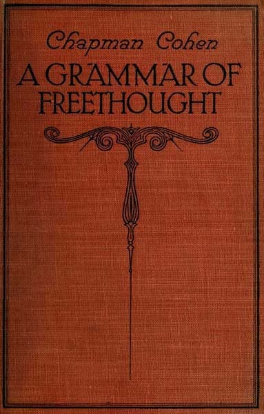 A Grammar of Freethought