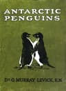 Antarctic Penguins: A Study of Their Social Habits