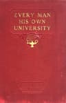 Every Man His Own University