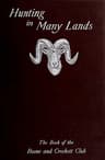 Hunting in Many Lands: The Book of the Boone and Crockett Club