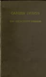 Garden Design and Architects' Gardenstwo Reviews, Illustrated, to Show, by Actual Examples from British Gardens, That Clipping and Aligning Trees to Make Them 'Harmonise' with Architecture Is Barbarous, Needless, and Inartistic