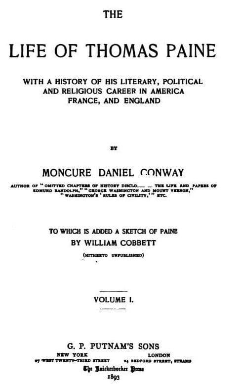 The Life of Thomas Paine, Vol. 1. (of 2)with a History of His Literary, Political and Religious Career in America France, and England; To Which Is Added a Sketch of Paine by William Cobbett