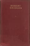 The Poetical Works of Robert Bridges, Excluding the Eight Dramas