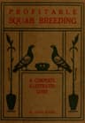 Profitable Squab Breeding