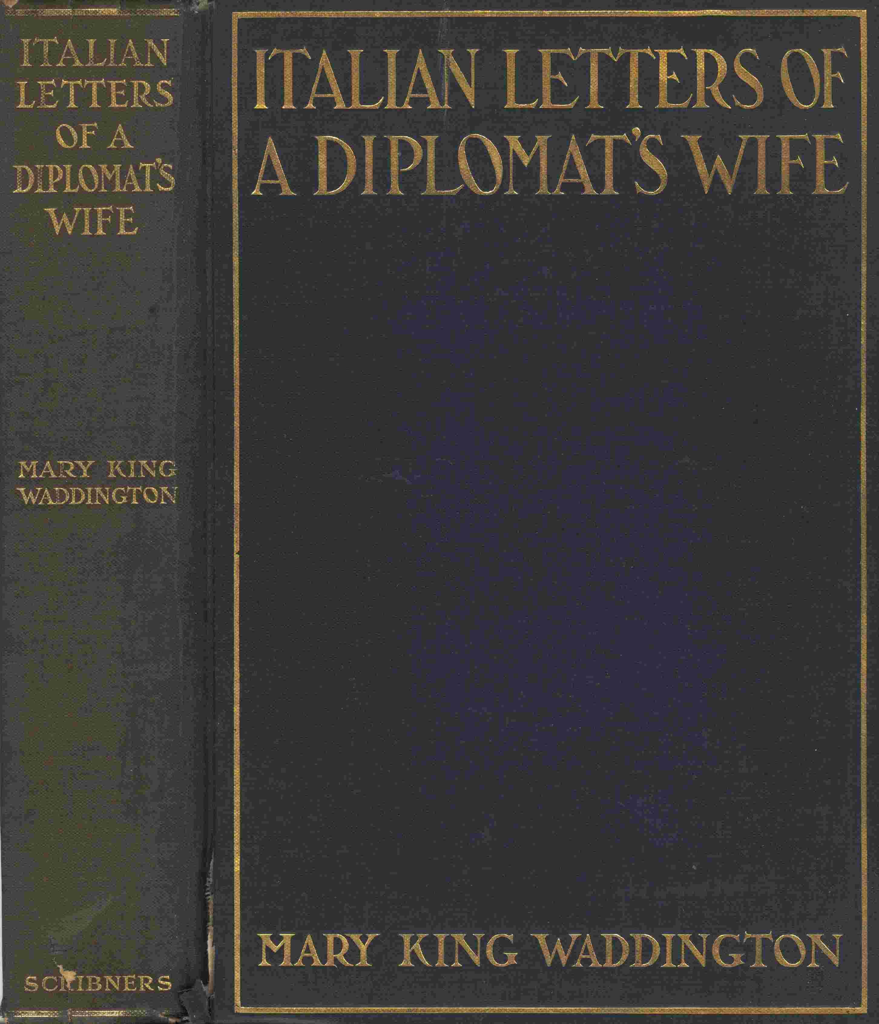 Italian Letters of a Diplomat's Wife: January-May, 1880; February-April, 1904
