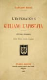 L'imperatore Giuliano L'apostata: Studio Storico