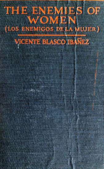 The Enemies of Women (los Enemigos De La Mujer)