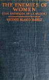 The Enemies of Women (los Enemigos De La Mujer)